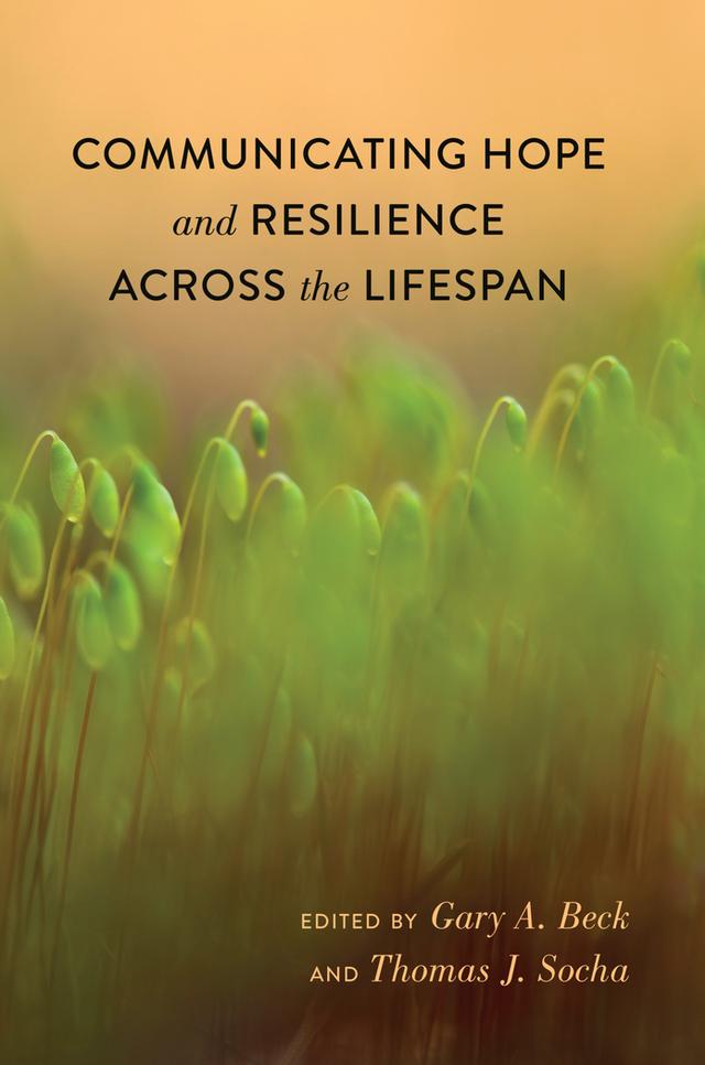 Communicating Hope and Resilience Across the Lifespan