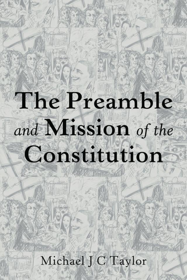 The Preamble and Mission of the Constitution