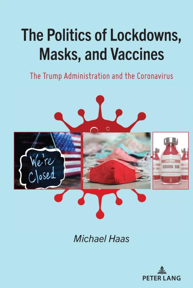 The Politics of Lockdowns, Masks, and Vaccines