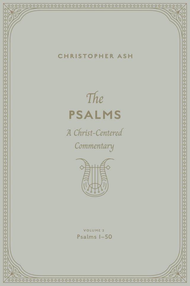The Psalms(Volume 2, Psalms 1–50)