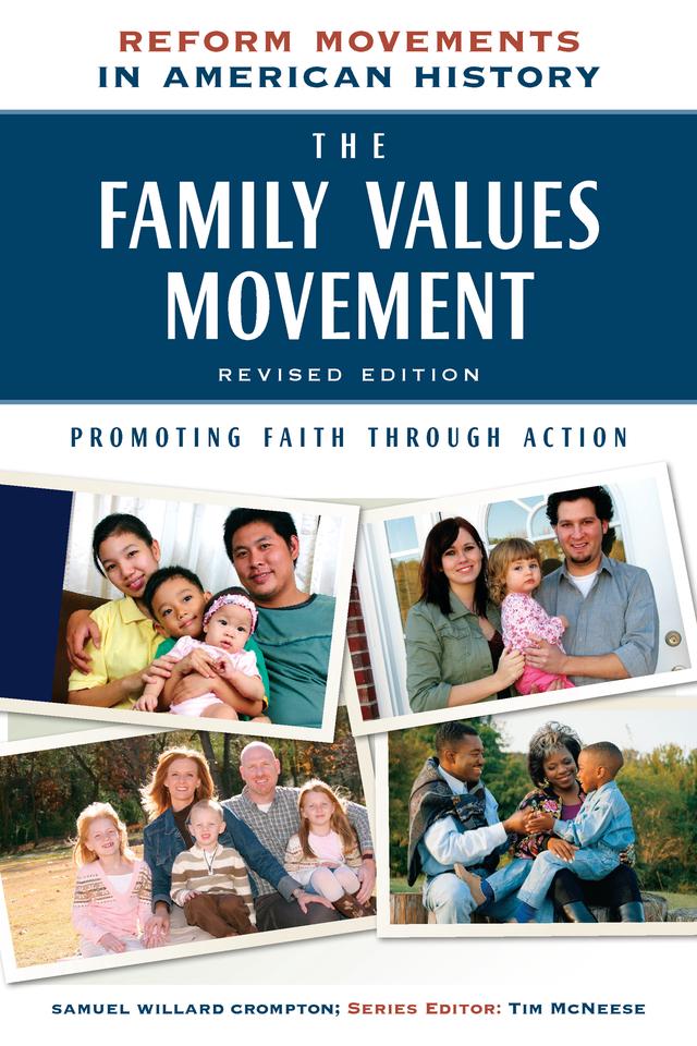 The Family Values Movement, Revised Edition