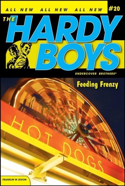 Feeding Frenzy Hardy Boys (All New) Undercover Brothers  