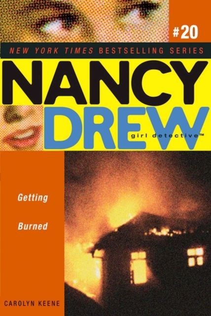 Getting Burned Nancy Drew (All New) Girl Detective  