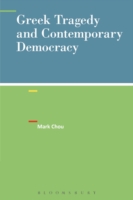 Greek Tragedy and Contemporary Democracy