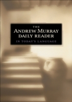 Andrew Murray Daily Reader in Today's Language