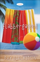 Flabbergasted (Flabbergasted Trilogy Book #1)
