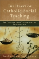 Heart of Catholic Social Teaching