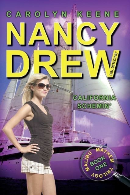 California Schemin' Nancy Drew (All New) Girl Detective  