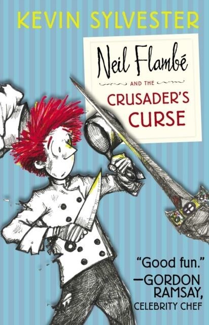 Neil Flambe and the Crusader's Curse