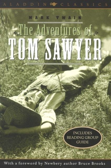 Adventures of Tom Sawyer Aladdin Classics  
