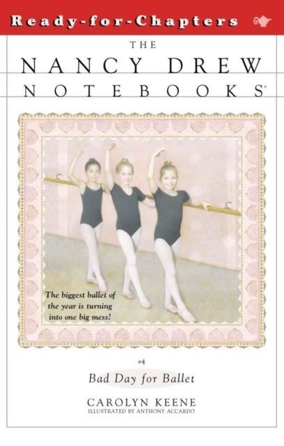 Bad Day for Ballet Nancy Drew Notebooks  