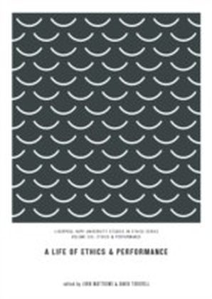 Life of Ethics and Performance