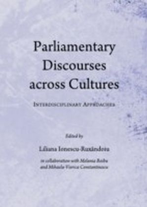 Parliamentary Discourses across Cultures