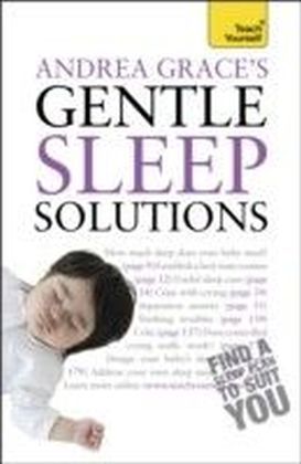 Andrea Grace's Gentle Sleep Solutions: Teach Yourself