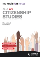 My Revision Notes: AQA AS Citizenship Studies