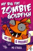 My Big Fat Zombie Goldfish 4: Any Fin Is Possible My Big Fat Zombie Goldfish  