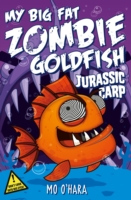 My Big Fat Zombie Goldfish 6: Jurassic Carp My Big Fat Zombie Goldfish  