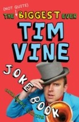(Not Quite) Biggest Ever Tim Vine Joke Book