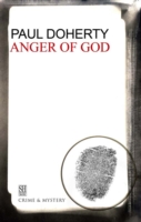 Anger of God A Brother Athelstan Medieval Mystery  