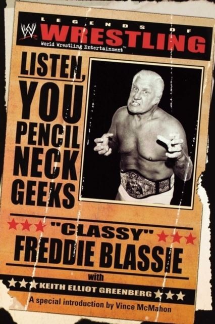 Legends of Wrestling: &quote;Classy&quote; Freddie Blassie