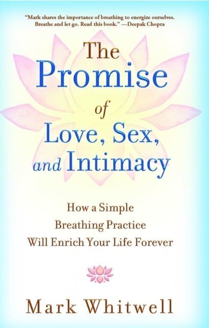 Promise of Love, Sex, and Intimacy