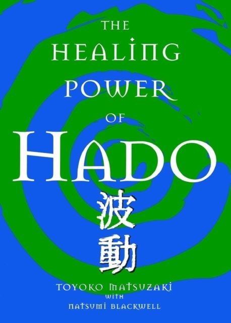 Healing Power of Hado