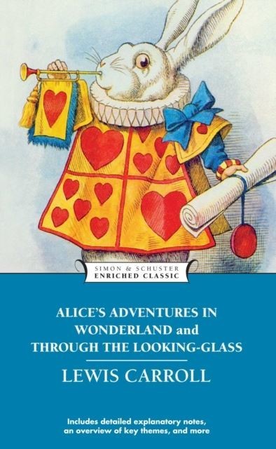 Alice's Adventures in Wonderland and Through the L