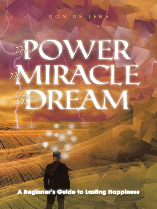 The Power, the Miracle and the Dream