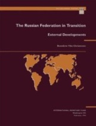 Russian Federation in Transition: External Developments