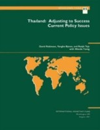 Thailand: Adjusting to Success: Current Policy Issues