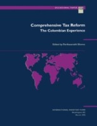 Comprehensive Tax Reform: The Colombian Experience