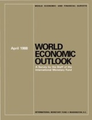 World Economic Outlook, April 1988