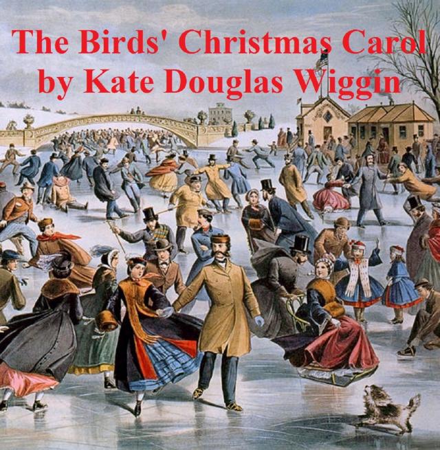 The Birds' Christmas Carol, a short story