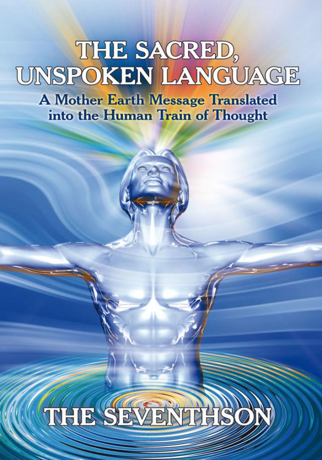 The Sacred, Unspoken Language