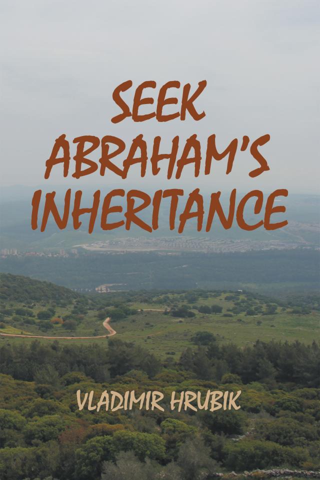 Seek Abraham’s Inheritance