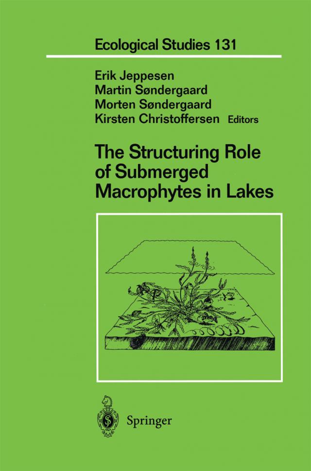 Structuring Role of Submerged Macrophytes in Lakes