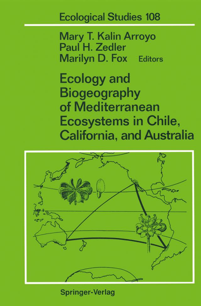 Ecology and Biogeography of Mediterranean Ecosystems in Chile, California, and Australia