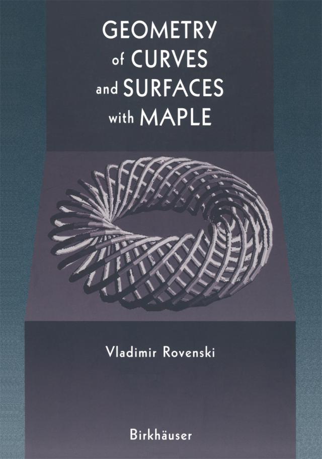 Geometry of Curves and Surfaces with MAPLE