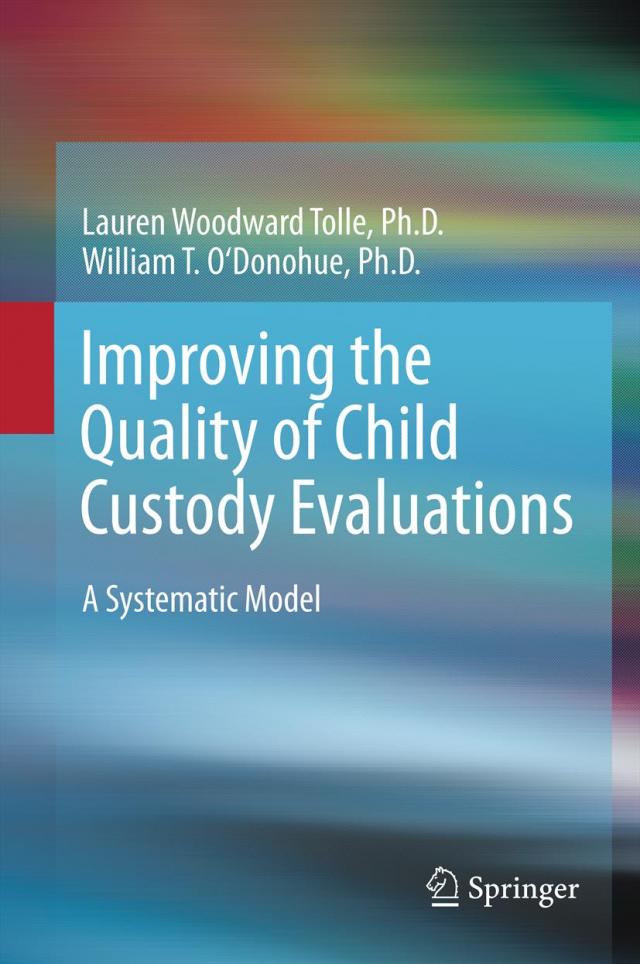 Improving the Quality of Child Custody Evaluations