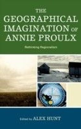 Geographical Imagination of Annie Proulx