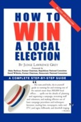 How To Win A Local Election, Revised