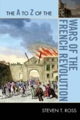A to Z of the Wars of the French Revolution
