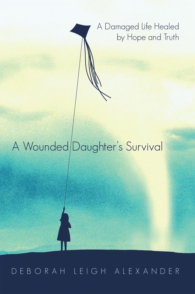 A Wounded Daughter’s Survival