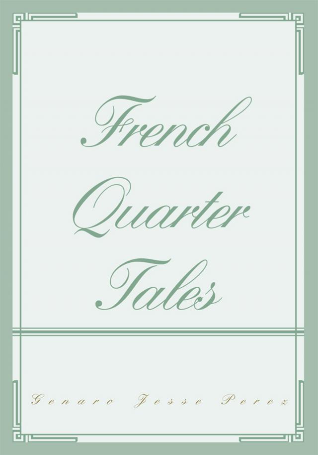 French Quarter Tales