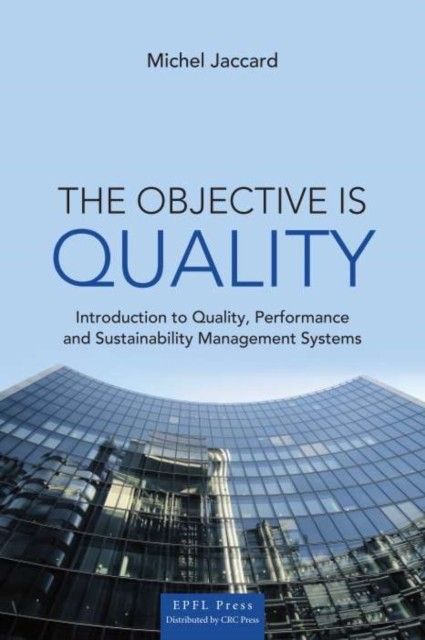 Objective is Quality