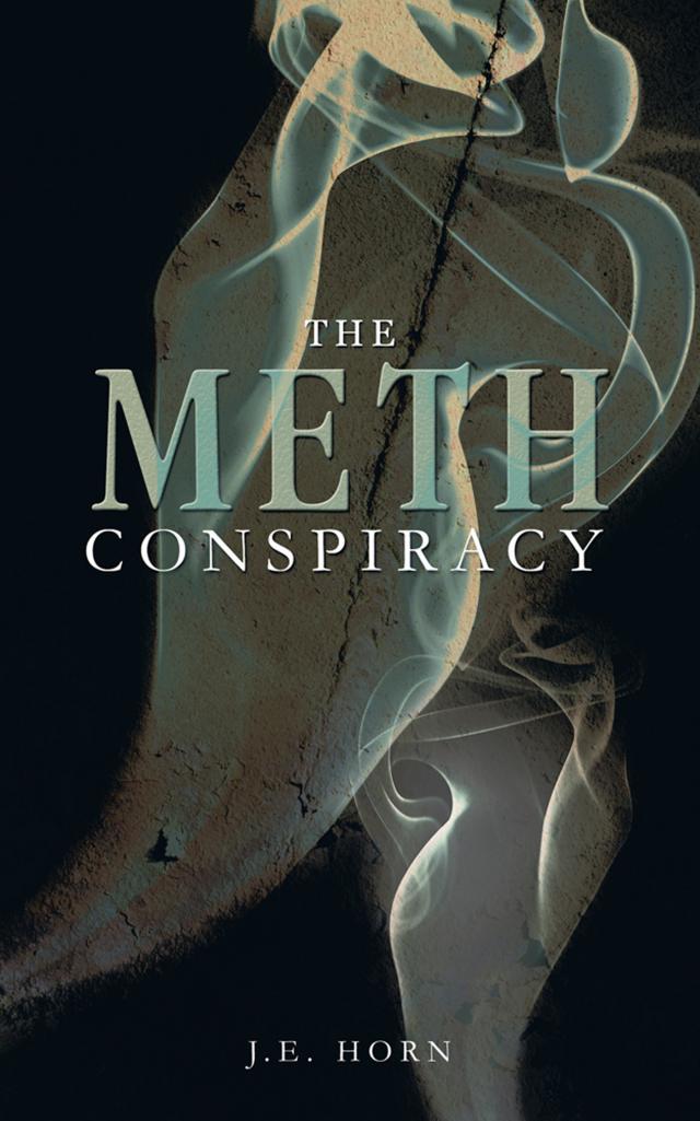 The Meth Conspiracy