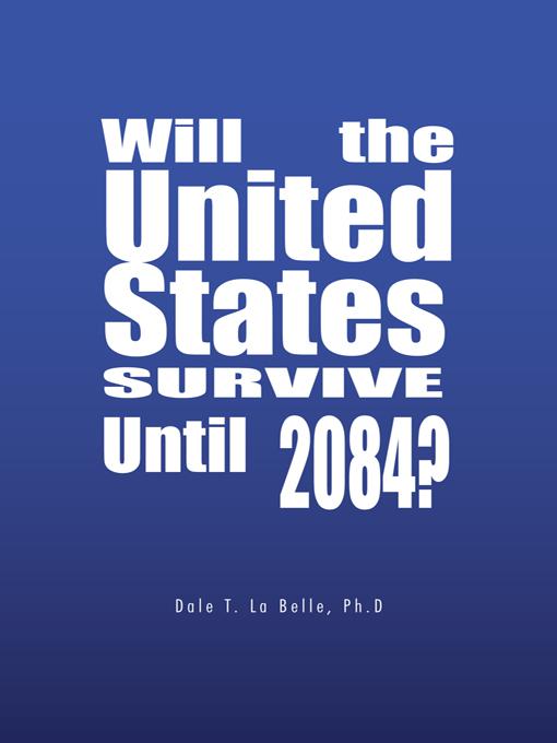 Will the United States Survive Until 2084?