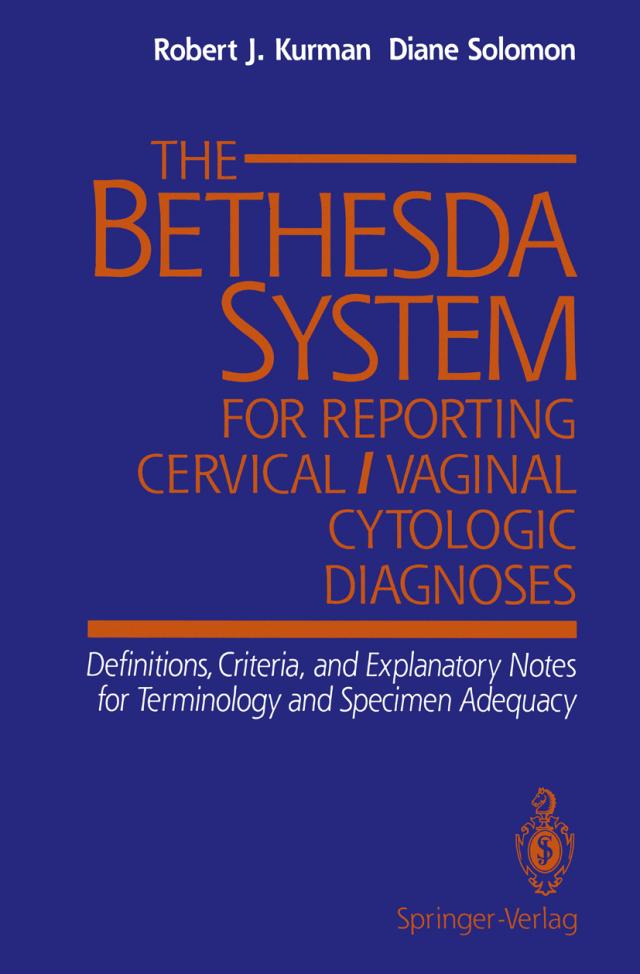 Bethesda System for Reporting Cervical/Vaginal Cytologic Diagnoses