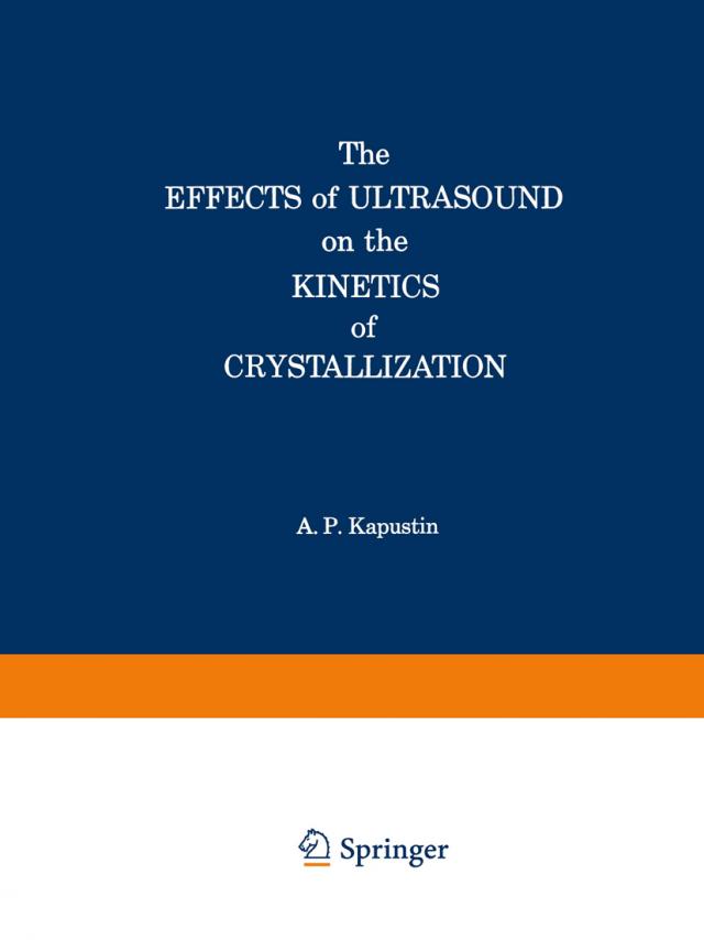 Effects of Ultrasound on the Kinetics of Crystallization