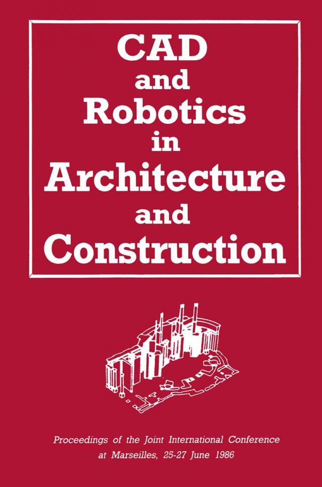 CAD and Robotics in Architecture and Construction